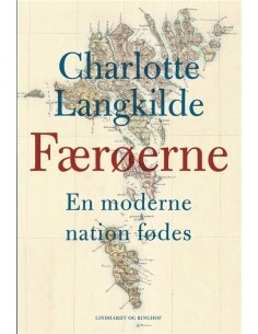 Færøerne. En moderne nation...