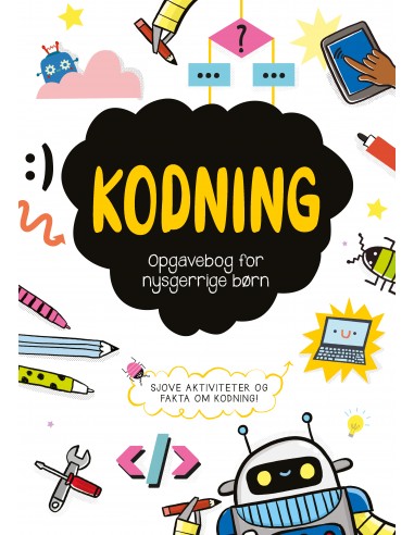 Opgavebog for nysgerrige børn: Kodning