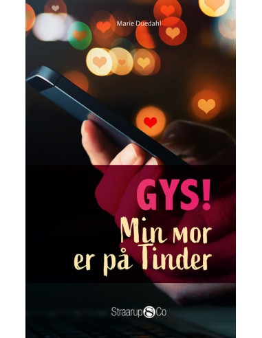Gys! Min mor er på Tinder
