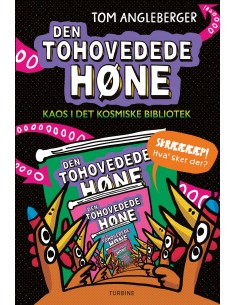 Den tohovedede høne. Kaos i...