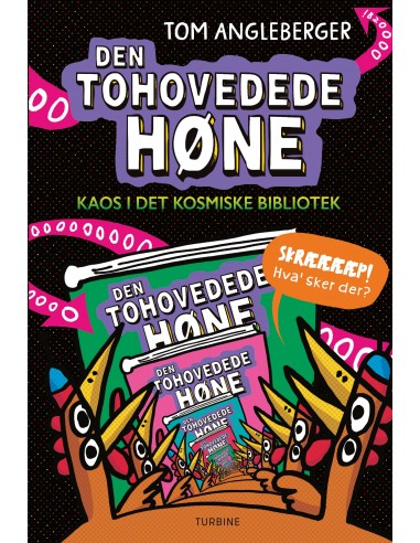 Den tohovedede høne. Kaos i det...