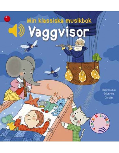 Min klassiska musikbok: Vaggvisor -...