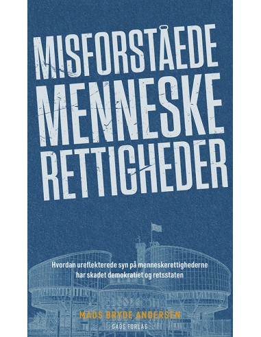 Misforståede menneskerettigheder
