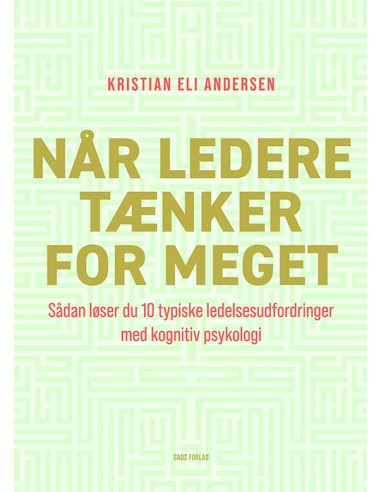 Når ledere tænker for meget