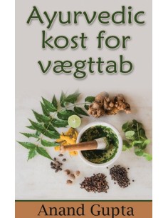 Ayurvedic kost for vægttab