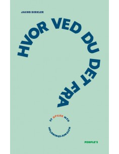 Hvor ved du det fra?