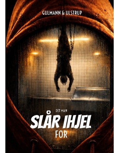 Det man slår ihjel for