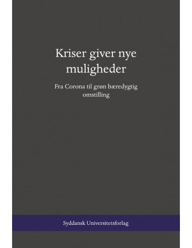 Kriser giver nye muligheder