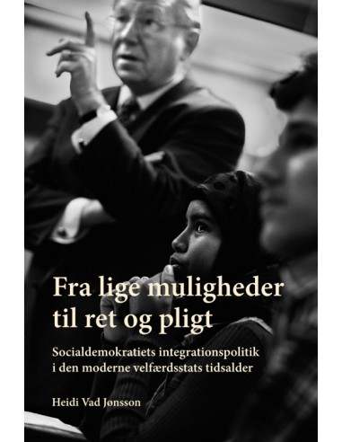 Fra lige muligheder til ret og pligt
