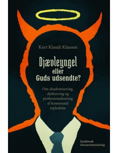 Djævleyngel eller Guds...