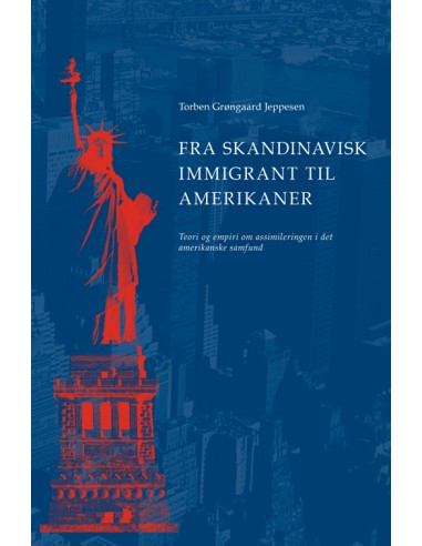 Fra skandinavisk immigrant til...