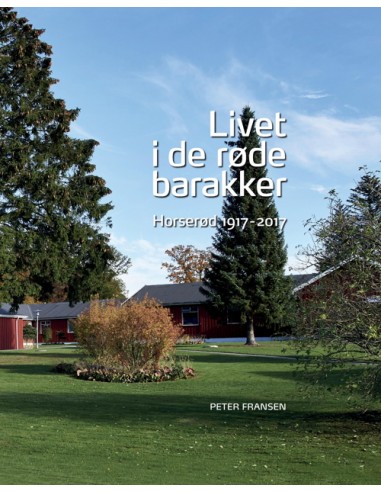 Livet i de røde barakker