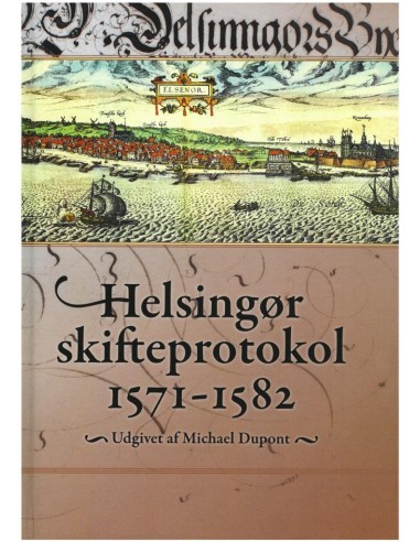 Helsingør skifteprotokol 1571-1582