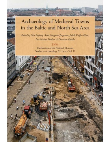 Archaeology of Medieval Towns in the...
