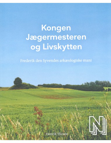 Kongen, jægermesteren og livskytten