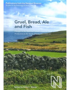 Gruel, Bread, Ale and Fish