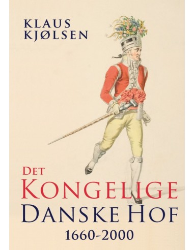 Det kongelige danske hof 1660-2000