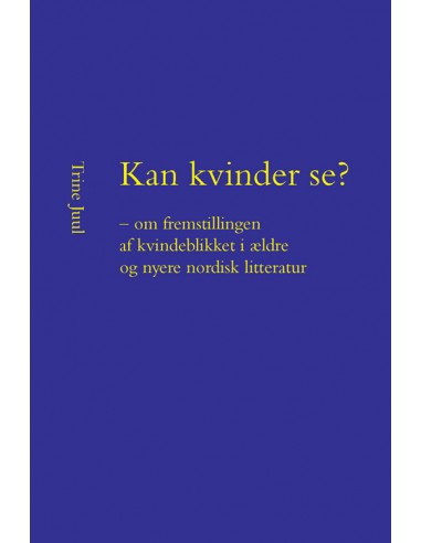 Kan kvinder se? - om fremstillingen...