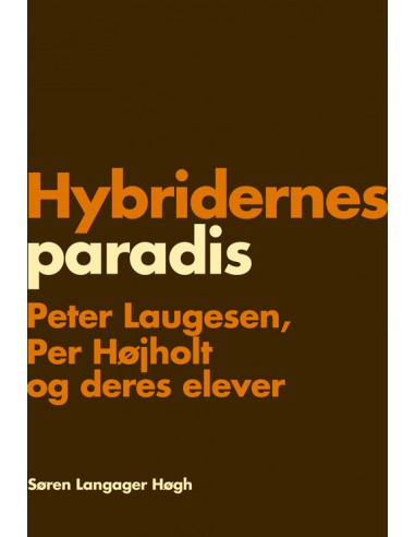 Hybridernes paradis