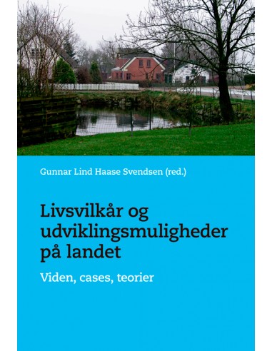 Livsvilkår og udviklingsmuligheder på...