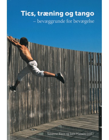 Tics, træning og tango