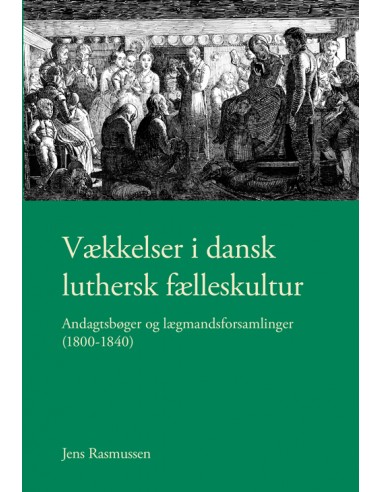 Vækkelser i dansk luthersk fælleskultur