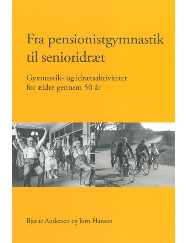 Fra pensionistgymnastik til senioridræt