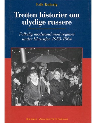 Tretten historier om ulydige russere