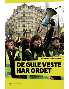 De gule veste har ordet