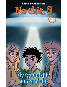 De tyvagtige rumvæsner