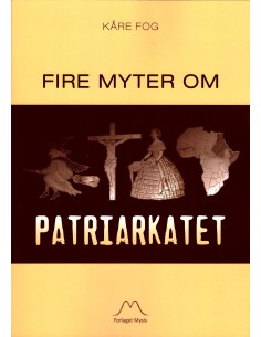 Fire myter om patriarkatet