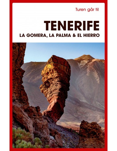 Turen går til Tenerife, La Gomera, La...