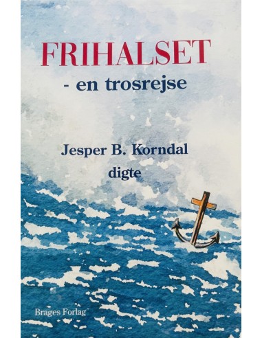FRIHALSET - en trosrejse