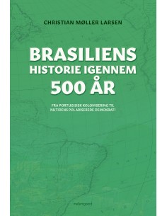 Brasiliens historie igennem...