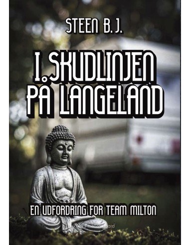 I skudlinjen på Langeland