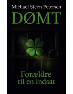 Dømt - forældre til en indsat