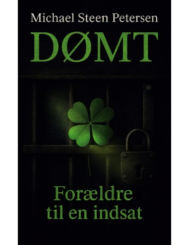 Dømt - forældre til en indsat