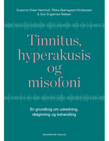 Tinnitus, hyperakusis og misofoni