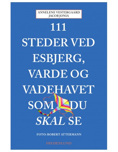 111 steder ved Esbjerg, Varde og...