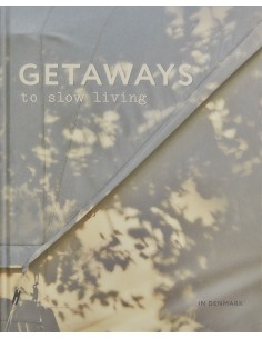 Getaways to slow living