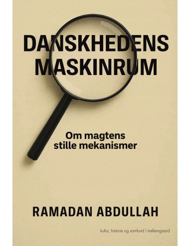 Danskhedens maskinrum