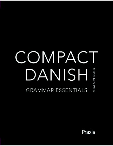 Compact Danish - Grammar Essentials