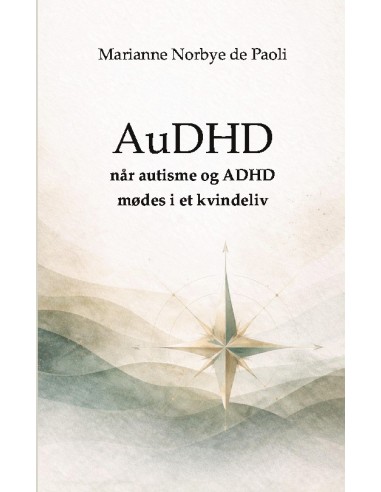 AuDHD når autisme og ADHD mødes i et...