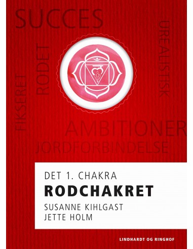 Rodchakret - det 1. chakra