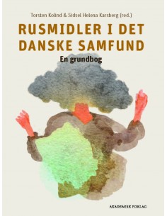 Rusmidler i det danske samfund