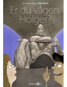 Er du vågen, Holger?