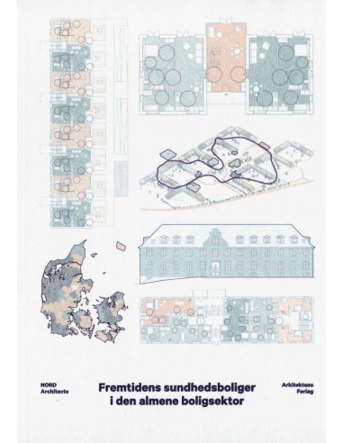Fremtidens sundhedsboliger i den...