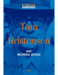 Tom Kristensen: Kaos -...