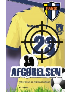 Fans! Afgørelsen