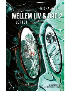 Mellem liv og død 2: Loftet